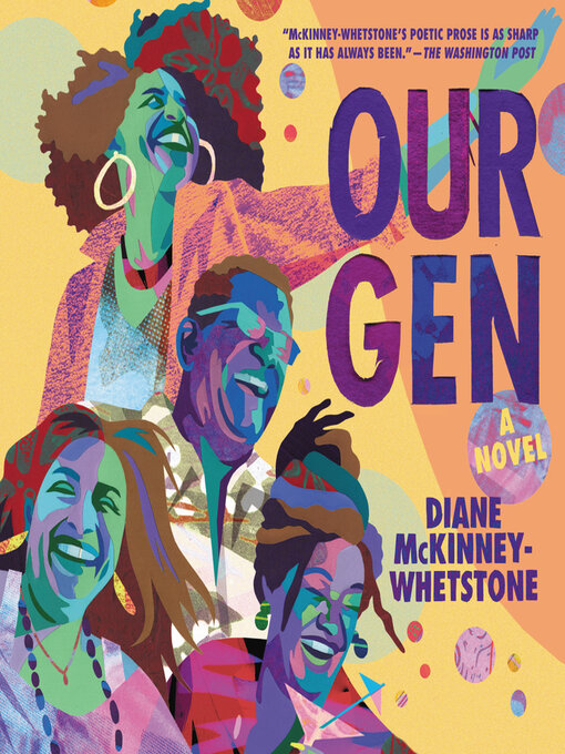 Title details for Our Gen by Diane McKinney-Whetstone - Available